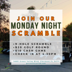 Monday Night Scramble at Green Valley Country Club | GVCountryClub.net | Local Clermont Golf Course