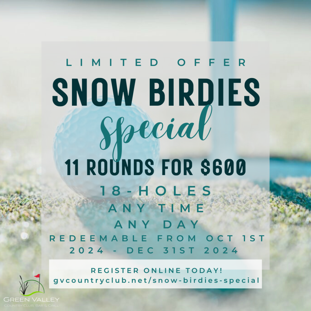 Snow Birdies Special | Green Valley Country Club | GVCountryClub.net | Local Clermont Golf Course